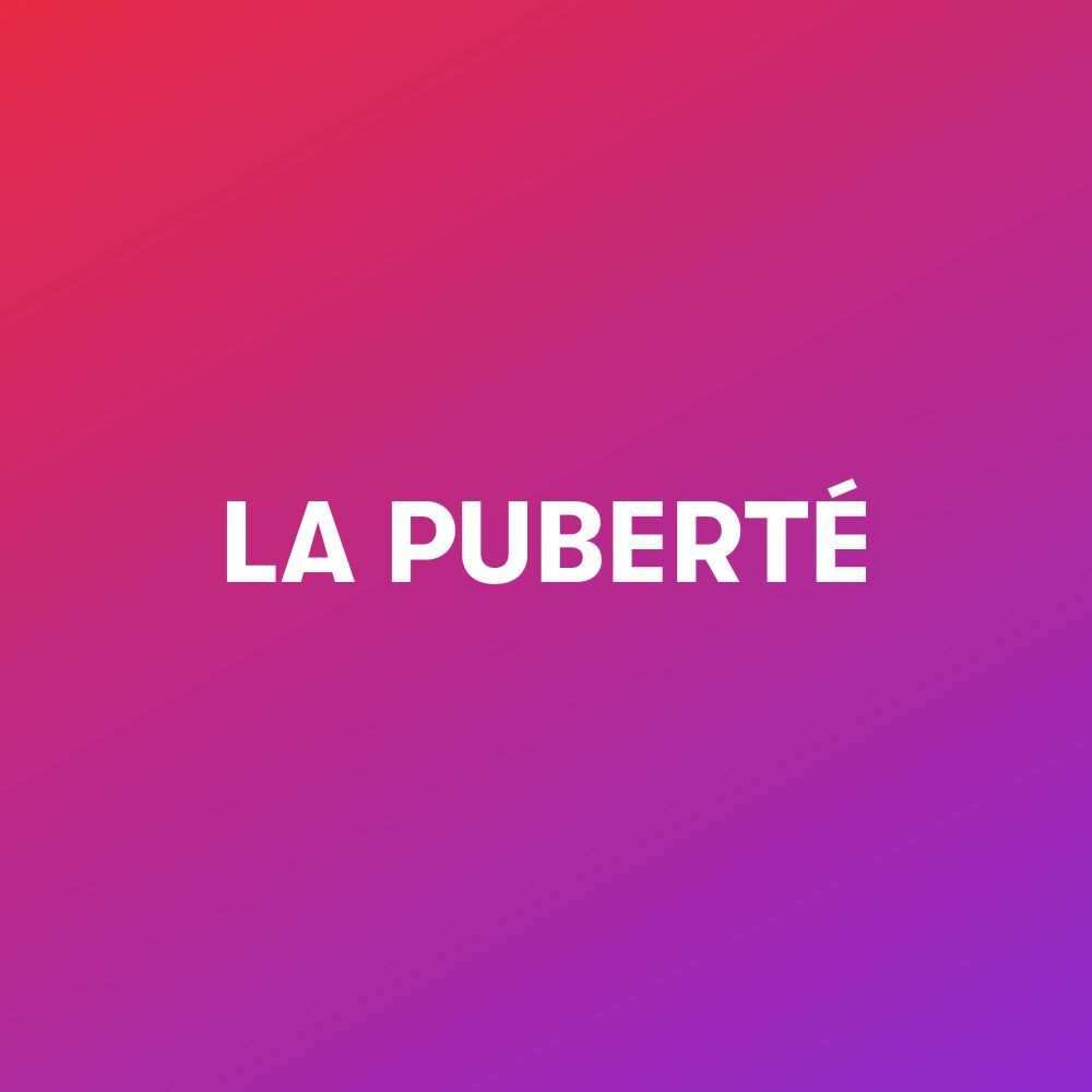 La puberté